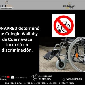 Colegio Wallaby de Cuernavaca incurrió en discriminación CONAPRED