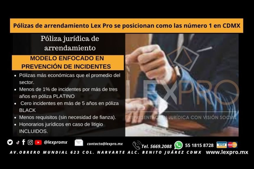 Pólizas de arrendamiento Lex Pro se posicionan como las número 1 en CDMX