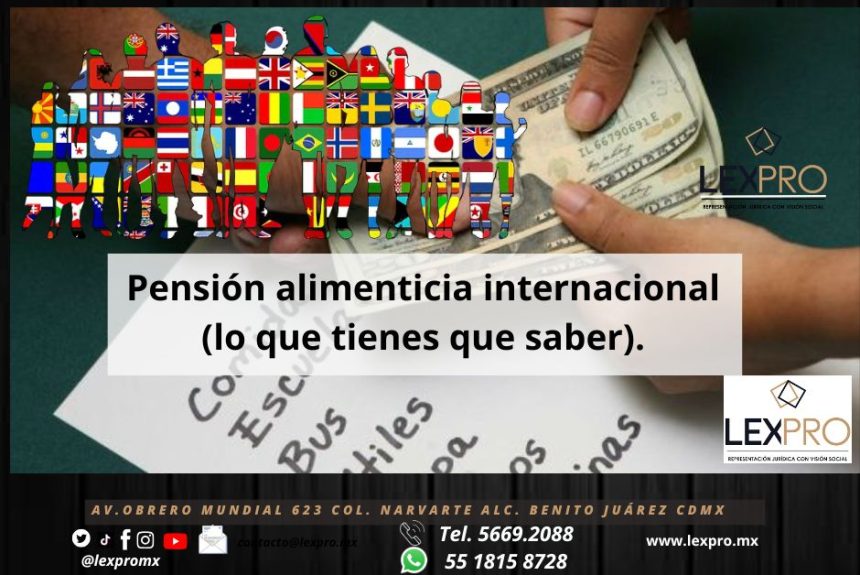 Pensión alimenticia internacional.